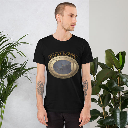 Man vs. Nature - Titanic - Unisex t-shirt