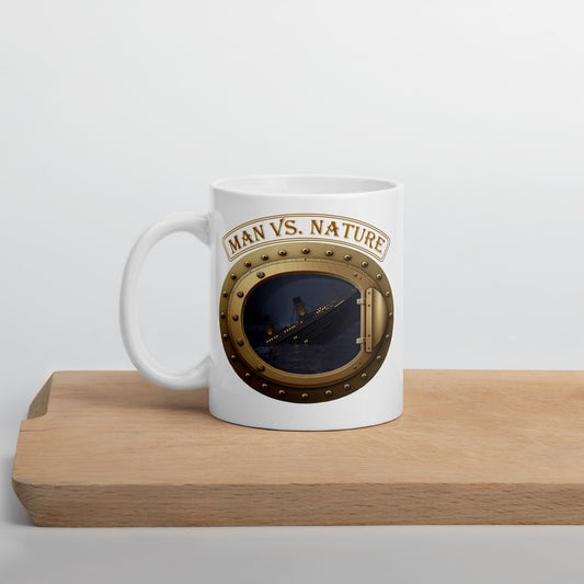 Man vs. Nature - Titanic mug